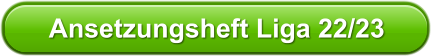Ansetzungsheft Liga 22/23