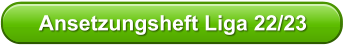 Ansetzungsheft Liga 22/23