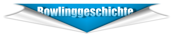Bowlinggeschichte