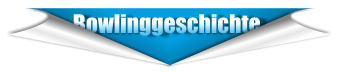 Bowlinggeschichte