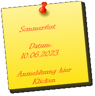Sommerfest       Datum:        10.06.2023  Anmelduung hier       Klicken