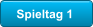 Spieltag 1