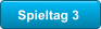 Spieltag 3