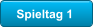 Spieltag 1