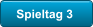 Spieltag 3