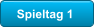 Spieltag 1