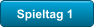 Spieltag 1