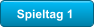 Spieltag 1