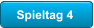 Spieltag 4