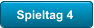 Spieltag 4