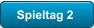 Spieltag 2