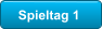 Spieltag 1