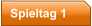 Spieltag 1