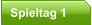 Spieltag 1