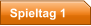 Spieltag 1
