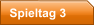 Spieltag 3