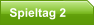 Spieltag 2