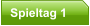 Spieltag 1