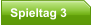 Spieltag 3