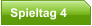 Spieltag 4