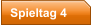 Spieltag 4