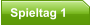 Spieltag 1