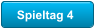 Spieltag 4