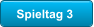 Spieltag 3