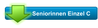 Seniorinnen Einzel C