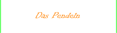 Das Pendeln