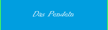 Das Pendeln