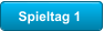 Spieltag 1