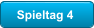 Spieltag 4