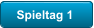 Spieltag 1