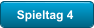 Spieltag 4