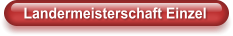 Landermeisterschaft Einzel