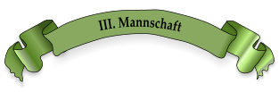 III. Mannschaft