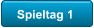 Spieltag 1