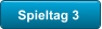 Spieltag 3