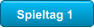 Spieltag 1