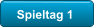 Spieltag 1