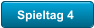 Spieltag 4