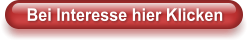 Bei Interesse hier Klicken