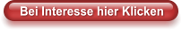 Bei Interesse hier Klicken