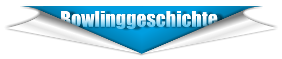 Bowlinggeschichte