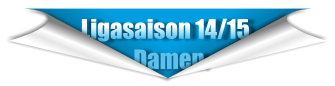 Ligasaison 14/15               Damen