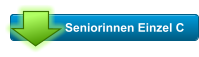 Seniorinnen Einzel C