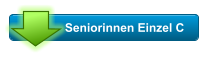 Seniorinnen Einzel C
