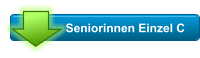 Seniorinnen Einzel C