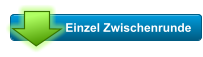 Einzel Zwischenrunde